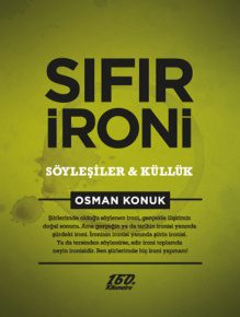 Sıfır İroni | Osman Konuk Sıfır İroni | Osman Konuk