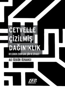 Cetvelle Çizilmiş Dağınıklık | Ali Özgür Özkarcı Cetvelle Çizilmiş Dağınıklık | Ali Özgür Özkarcı