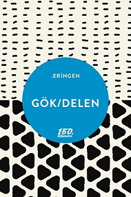 160. Kilometre'de yeni: GÖK/DELEN | .eringen