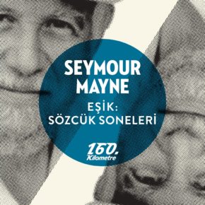 Eşik: Sözcük Soneleri | Seymour Mayne